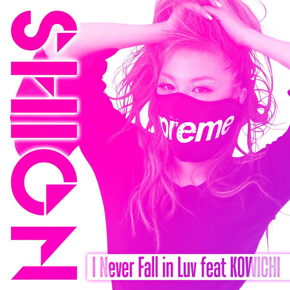 I Never Fall in Luv feat KOWICHI